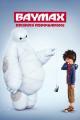 Baymax - Riesiges Robowabohu (2014)