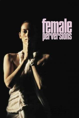 Female Perversions (1996)