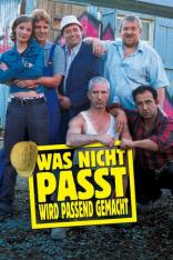 Was nicht passt, wird passend gemacht (2002)