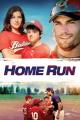 Home Run: Die 2. Chance (2013)