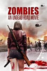 Zombies - An Undead Road Movie (2013)