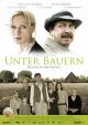 Unter Bauern (2009)