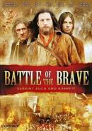 Battle of the Brave - Vereint euch und kämpft! (2004)