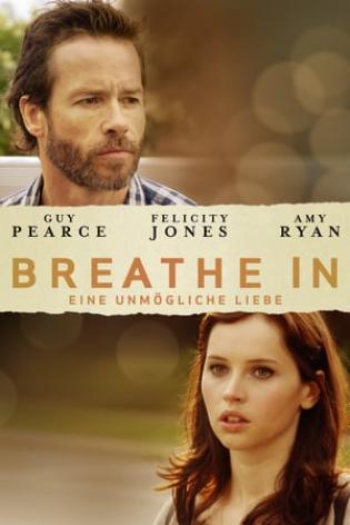 Breathe In - Eine unmögliche Liebe (2013)