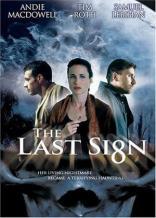 The Last Sign (2005)