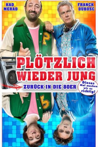 Plötzlich wieder jung - Zurück in die 80er (2015)