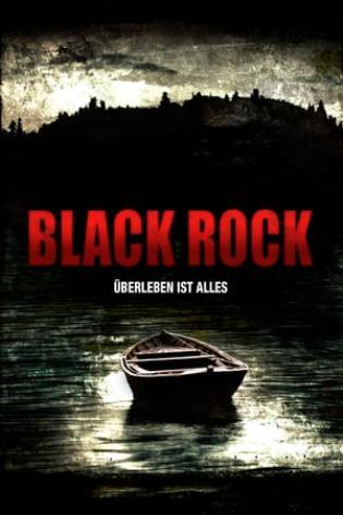 Black Rock - Überleben ist alles (2012)