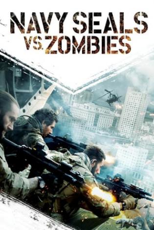 Navy Seals vs. Zombies (2015)