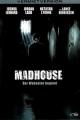 Madhouse - Der Wahnsinn beginnt (2004)