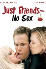 Just Friends - No Sex (2005)