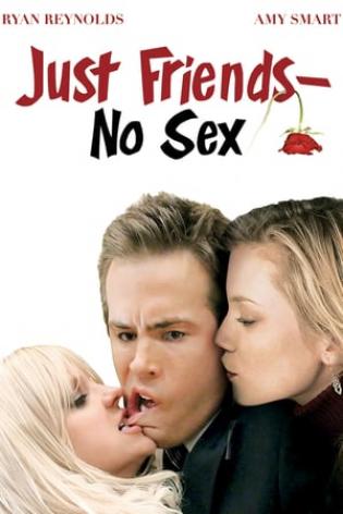 Just Friends - No Sex (2005)