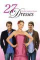 27 Dresses - Kleider machen Bräute (2008)