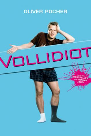 Vollidiot (2007)