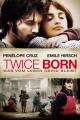 Twice Born - Was vom Leben übrig bleibt (2012)