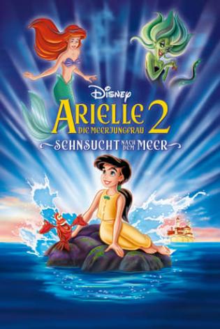 Arielle, die Meerjungfrau 2 - Sehnsucht nach dem Meer (2000)