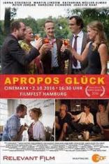 Apropos Glück (2016)