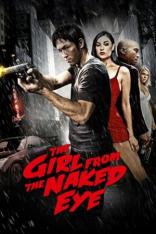 The Girl from the Naked Eye (2012)