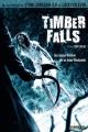 Timber Falls (2007)