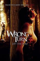 Wrong Turn 3: Left for Dead (2009)