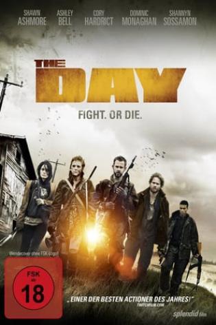 The Day - Fight. Or Die. (2011)