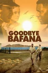 Goodbye Bafana (2007)