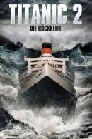 Titanic 2 - Die Rückkehr (2010)