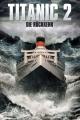 Titanic 2 - Die Rückkehr (2010)