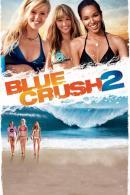 Blue Crush 2 (2011)