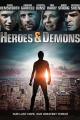 Heroes and Demons (2012)