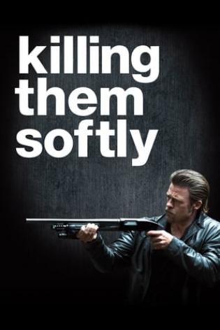 Killing Them Softly (2012)