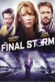 The Final Storm (2010)