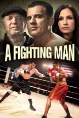 A Fighting Man (2014)