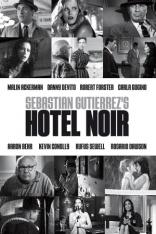 Hotel Noir (2012)