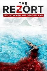 The Rezort - Willkommen auf Dead Island (2016)