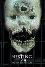 The Nesting 2 - Amityville Asylum (2013)