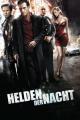 Helden der Nacht (2007)