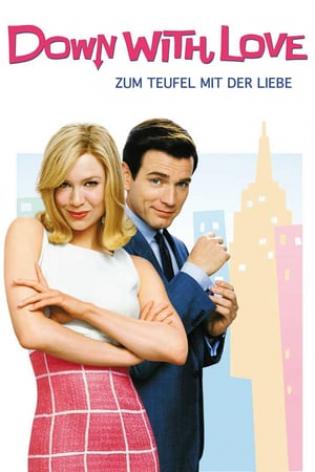 Down with Love - Zum Teufel mit der Liebe (2003)