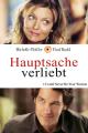 Hauptsache verliebt (2007)