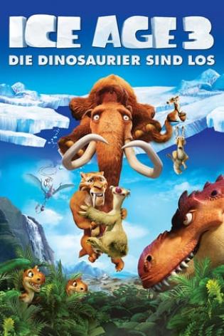 Ice Age 3 - Die Dinosaurier sind los (2009)