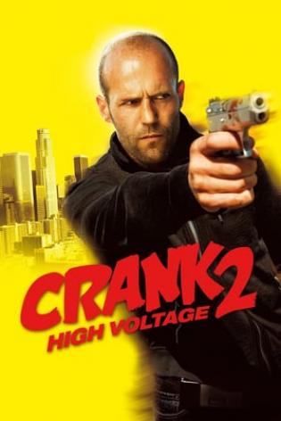 Crank 2 - High Voltage (2009)