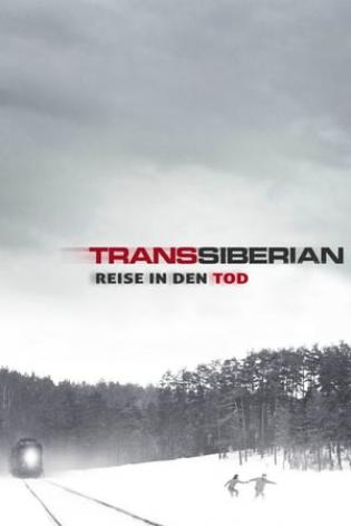 Transsiberian - Reise in den Tod (2008)