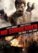 No Surrender - One Man vs One Army (2018)