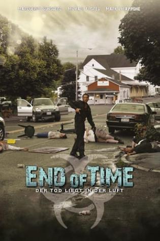 End of Time - Der Tod liegt in der Luft (2013)