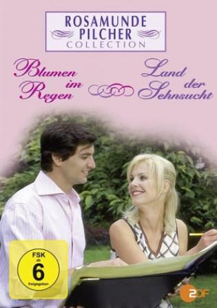 Rosamunde Pilcher: Land der Sehnsucht (2006)