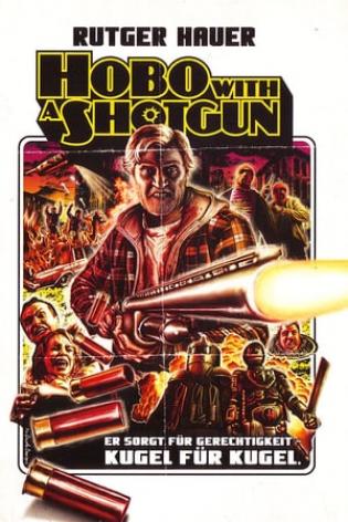 Hobo with a Shotgun (2011)