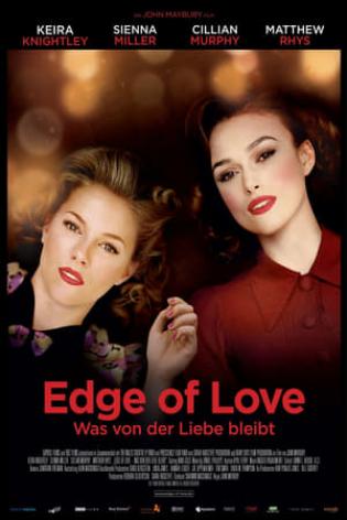 Edge of Love - Was von der Liebe bleibt (2008)