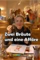 Zwei Bräute und eine Affäre (2006)