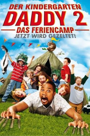 Der Kindergarten Daddy 2: Das Feriencamp (2007)