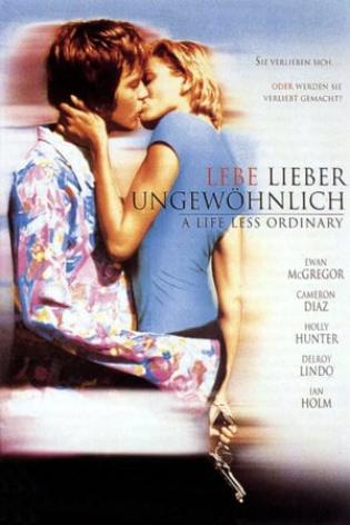 Lebe lieber ungewöhnlich (1997)