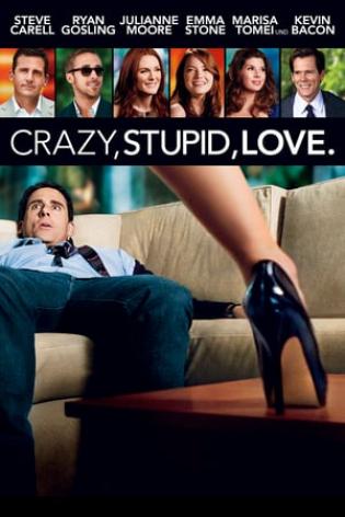 Crazy, Stupid, Love. (2011)